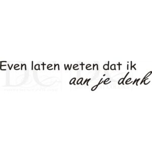 Even laten weten HOUT